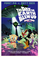 The Day The Earth Blew Up: A Looney Tunes Movie